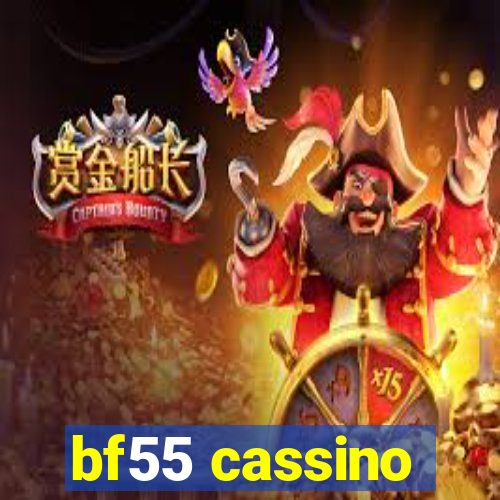 bf55 cassino